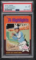 '74 Highlights - Hank Aaron [PSA 6 EX‑MT]