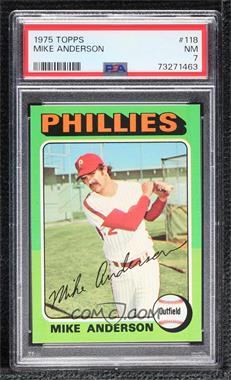 1975 Topps - [Base] #118 - Mike Anderson [PSA 7 NM]