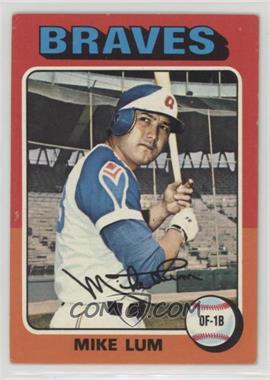 1975 Topps - [Base] #154 - Mike Lum [Good to VG‑EX]