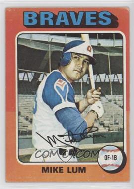 1975 Topps - [Base] #154 - Mike Lum [Good to VG‑EX]