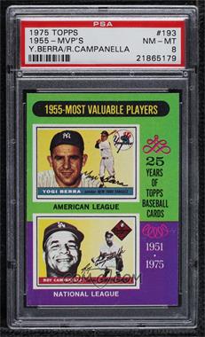 1975 Topps - [Base] #193 - Most Valuable Players - Yogi Berra, Roy Campanella (Campanella has on a Los Angeles Dodgers Cap) [PSA 8 NM‑MT]