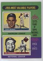 Most Valuable Players - Yogi Berra, Roy Campanella (Campanella has on a Los Ang…