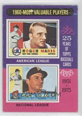 1975 Topps - [Base] #198 - Most Valuable Players - Roger Maris, Dick Groat [Poor to Fair]