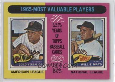1975 Topps - [Base] #203 - Most Valuable Players - Zoilo Versalles, Willie Mays