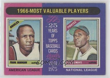 1975 Topps - [Base] #204 - Most Valuable Players - Frank Robinson, Roberto Clemente