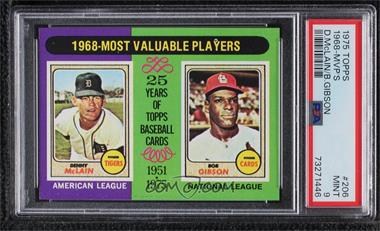 1975 Topps - [Base] #206 - Most Valuable Players - Denny McLain, Bob Gibson [PSA 9 MINT]