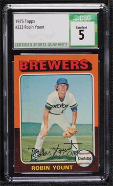 1975 Topps - [Base] #223.1 - Robin Yount [CSG 5 Excellent]