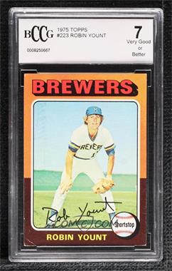1975 Topps - [Base] #223.2 - Robin Yount ("Blue Puddle") [BCCG 7 Very Good or Better]