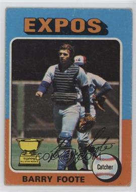 1975 Topps - [Base] #229 - Barry Foote [Poor to Fair]