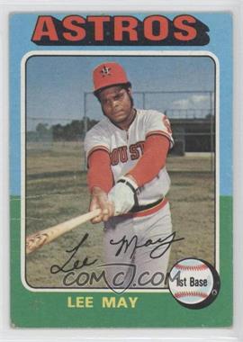 1975 Topps - [Base] #25 - Lee May [Good to VG‑EX]