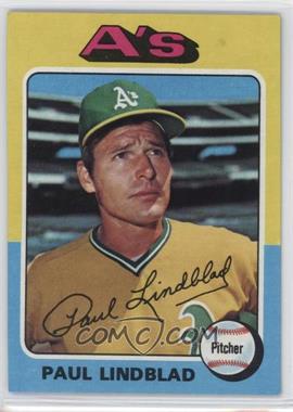 1975 Topps - [Base] #278 - Paul Lindblad