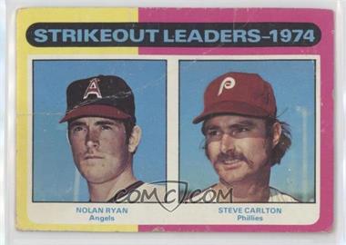 1975 Topps - [Base] #312 - League Leaders - Nolan Ryan, Steve Carlton [Poor to Fair]
