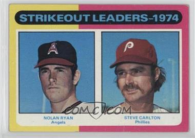 1975 Topps - [Base] #312 - League Leaders - Nolan Ryan, Steve Carlton [Poor to Fair]