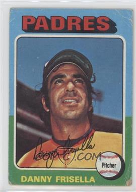 1975 Topps - [Base] #343 - Danny Frisella [Poor to Fair]