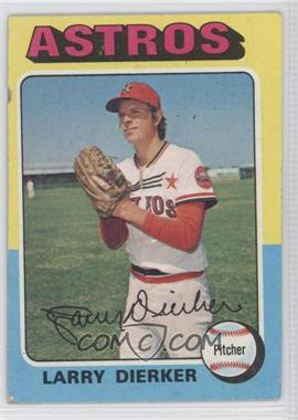 1975 Topps - [Base] #49 - Larry Dierker [Good to VG‑EX]