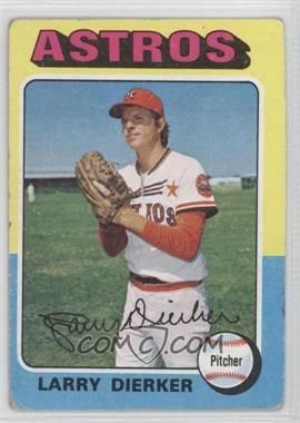 1975 Topps - [Base] #49 - Larry Dierker [Good to VG‑EX]