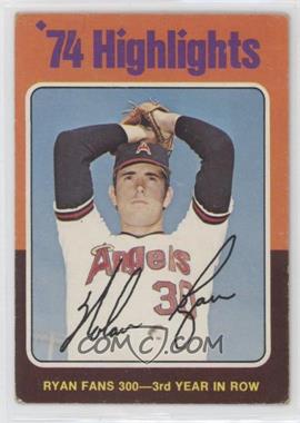 1975 Topps - [Base] #5 - '74 Highlights - Nolan Ryan