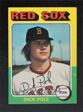 1975 Topps - [Base] #513 - Dick Pole [Good to VG‑EX]