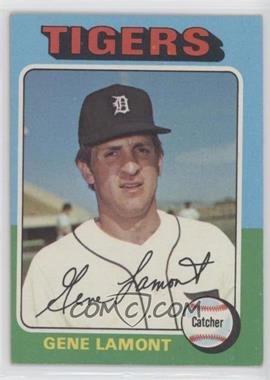 1975 Topps - [Base] #593 - Gene Lamont