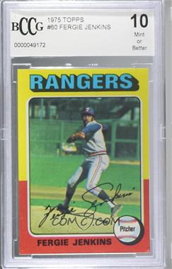 1975 Topps - [Base] #60 - Fergie Jenkins [BCCG 10 Mint or Better]