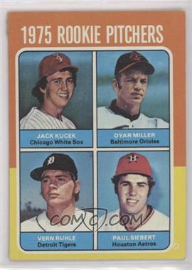 1975 Topps - [Base] #614 - 1975 Rookie Pitchers - Jack Kucek, Dyar Miller, Vern Ruhle, Paul Siebert