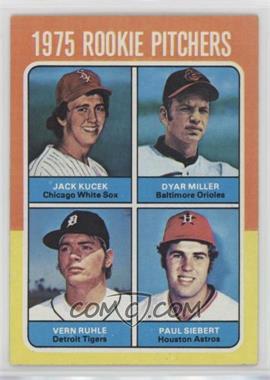 1975 Topps - [Base] #614 - 1975 Rookie Pitchers - Jack Kucek, Dyar Miller, Vern Ruhle, Paul Siebert