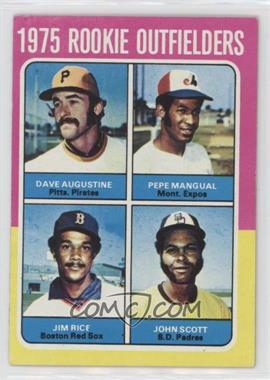 1975 Topps - [Base] #616 - 1975 Rookie Outfielders - Dave Augustine, Pepe Mangual, Jim Rice, John Scott