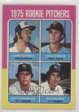1975 Topps - [Base] #618 - 1975 Rookie Pitchers - Jamie Easterly, Tom Johnson, Scott McGregor, Rick Rhoden