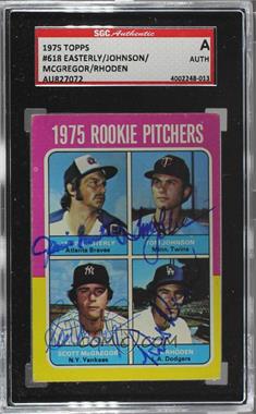 1975 Topps - [Base] #618 - 1975 Rookie Pitchers - Jamie Easterly, Tom Johnson, Scott McGregor, Rick Rhoden [SGC Authentic Authentic]