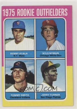 1975 Topps - [Base] #619 - 1975 Rookie Outfielders - Benny Ayala, Nyls Nyman, Tommy Smith, Jerry Turner