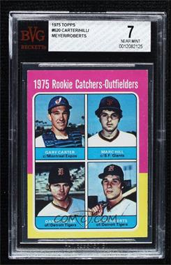 1975 Topps - [Base] #620 - 1975 Rookie Catchers-Outfielders - Gary Carter, Marc Hill, Dan Meyer, Leon Roberts [BVG 7 NEAR MINT]