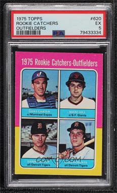 1975 Topps - [Base] #620 - 1975 Rookie Catchers-Outfielders - Gary Carter, Marc Hill, Dan Meyer, Leon Roberts [PSA 5 EX]