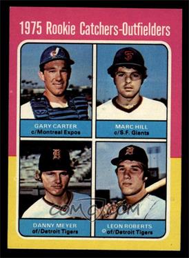 1975 Topps - [Base] #620 - 1975 Rookie Catchers-Outfielders - Gary Carter, Marc Hill, Dan Meyer, Leon Roberts [NM]