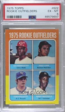 1975 Topps - [Base] #622 - 1975 Rookie Outfielders - Ed Armbrister, Fred Lynn, Terry Whitfield, Tom Poquette [PSA 6 EX‑MT]