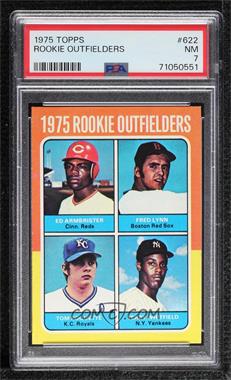 1975 Topps - [Base] #622 - 1975 Rookie Outfielders - Ed Armbrister, Fred Lynn, Terry Whitfield, Tom Poquette [PSA 7 NM]
