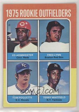 1975 Topps - [Base] #622 - 1975 Rookie Outfielders - Ed Armbrister, Fred Lynn, Terry Whitfield, Tom Poquette