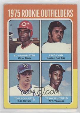 1975 Topps - [Base] #622 - 1975 Rookie Outfielders - Ed Armbrister, Fred Lynn, Terry Whitfield, Tom Poquette