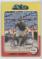 Larry Haney (Card Pictures Dave Duncan) [Good to VG‑EX]