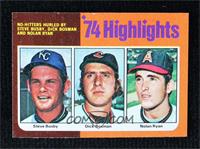 '74 Highlights - Steve Busby, Dick Bosman, Nolan Ryan