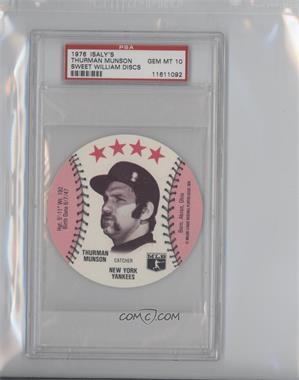 1976 MSA Discs - [Base] - Isaly's/Sweet William #_THMU - Thurman Munson [PSA 10 GEM MT]