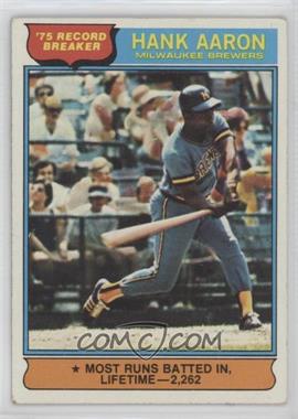 1976 Topps - [Base] #1 - '75 Record Breakers - Hank Aaron [Good to VG‑EX]