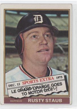1976 Topps - [Base] #120T - Traded - Rusty Staub [Good to VG‑EX]