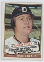 Traded - Rusty Staub [Noted]