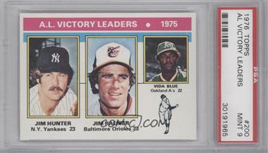 1976 Topps - [Base] #200 - League Leaders - Jim Hunter, Jim Palmer, Vida Blue [PSA 9 MINT]