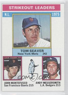 1976 Topps - [Base] #203 - League Leaders - Tom Seaver, John Montefusco, Andy Messersmith