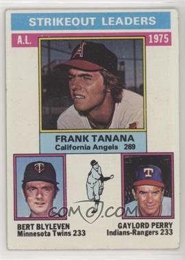 1976 Topps - [Base] #204 - League Leaders - Frank Tanana, Bert Blyleven, Gaylord Perry [Good to VG‑EX]
