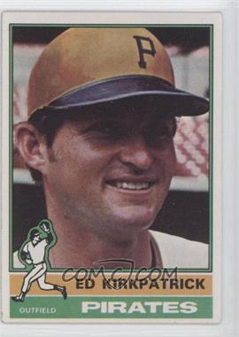 1976 Topps - [Base] #294 - Ed Kirkpatrick