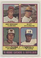 '76 Rookie Catchers & Outfielders - Andy Merchant, Ed Ott, Royle Stillman, Jerr…