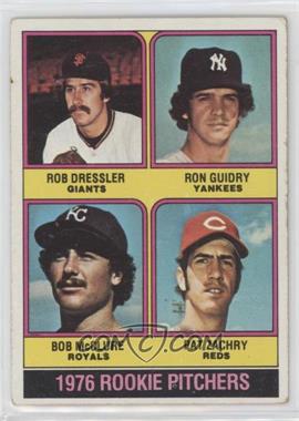 1976 Topps - [Base] #599 - 1976 Rookie Pitchers - Rob Dressler, Ron Guidry, Bob McClure, Pat Zachry