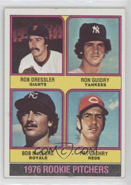 1976 Topps - [Base] #599 - 1976 Rookie Pitchers - Rob Dressler, Ron Guidry, Bob McClure, Pat Zachry